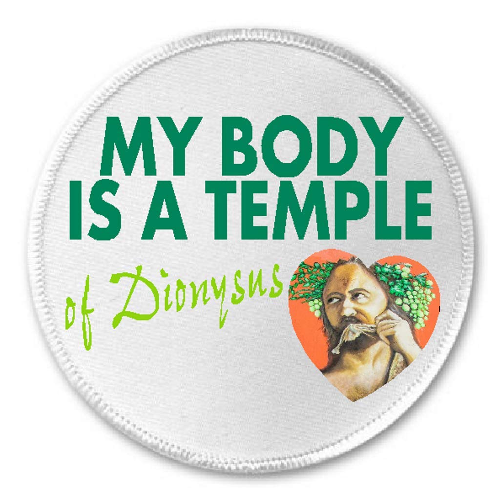 My Body Is A Temple Of Dionysus - 3