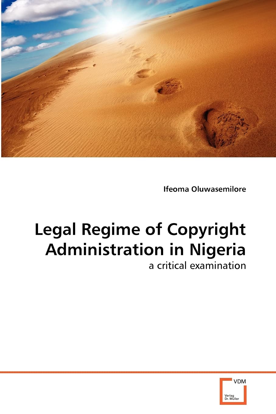 Legal Regime of Copyright Administration in Nigeria: a critical examination