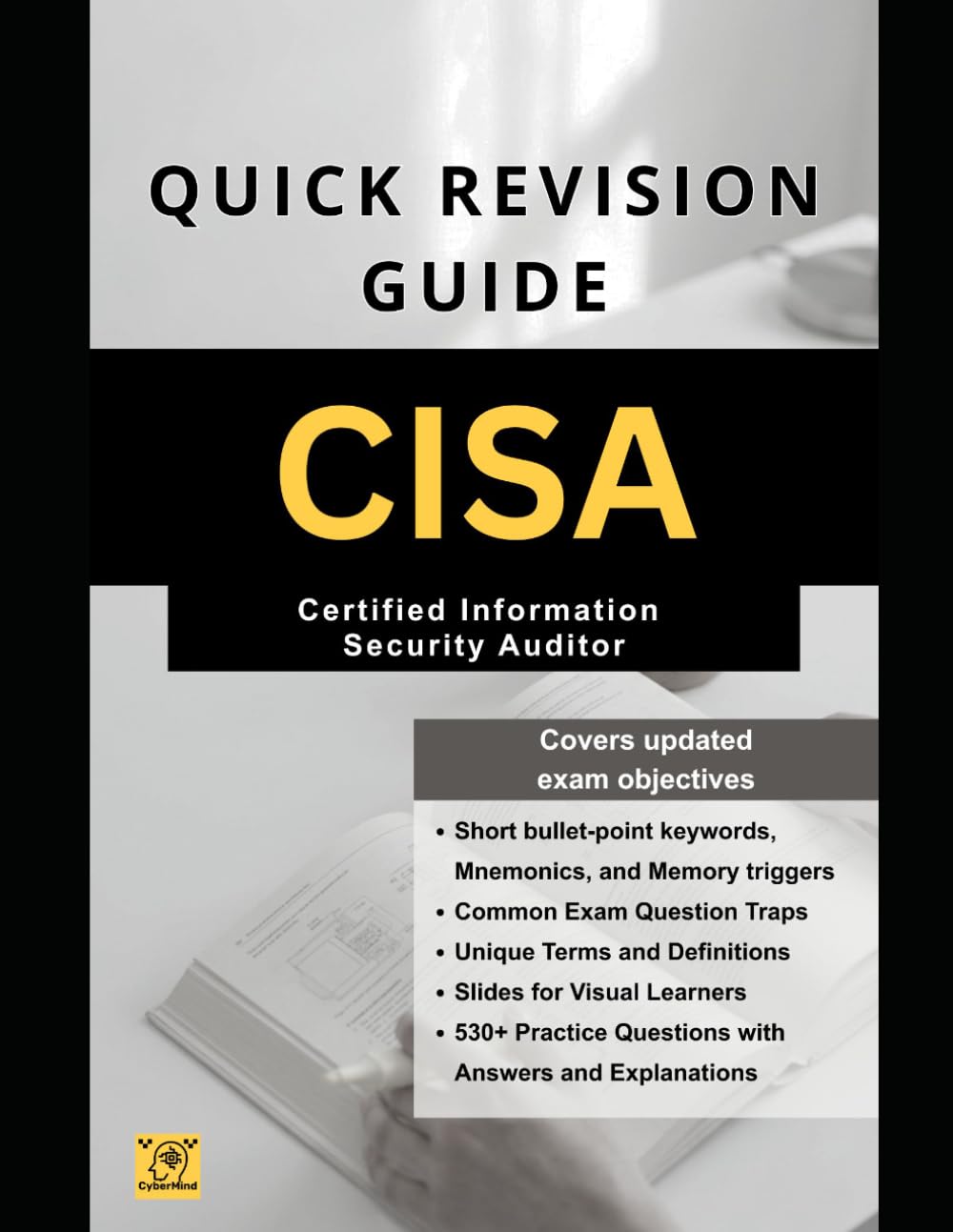 CISA - Quick Revision Guide with Practice Questions