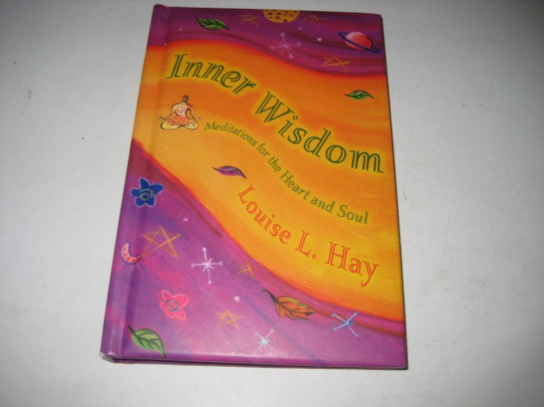 Buy Inner Wisdom: Meditations for the Heart and Soul (Hay House Lifestyles) — BookShops.in