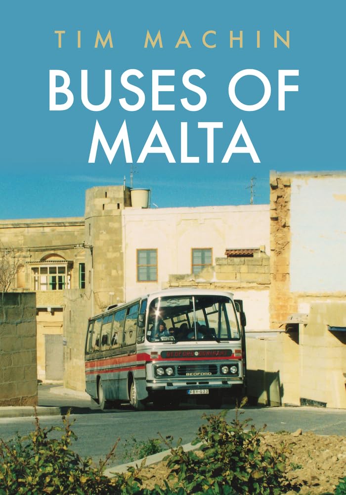 Buses of Malta by Tim Machin - 9781398100565