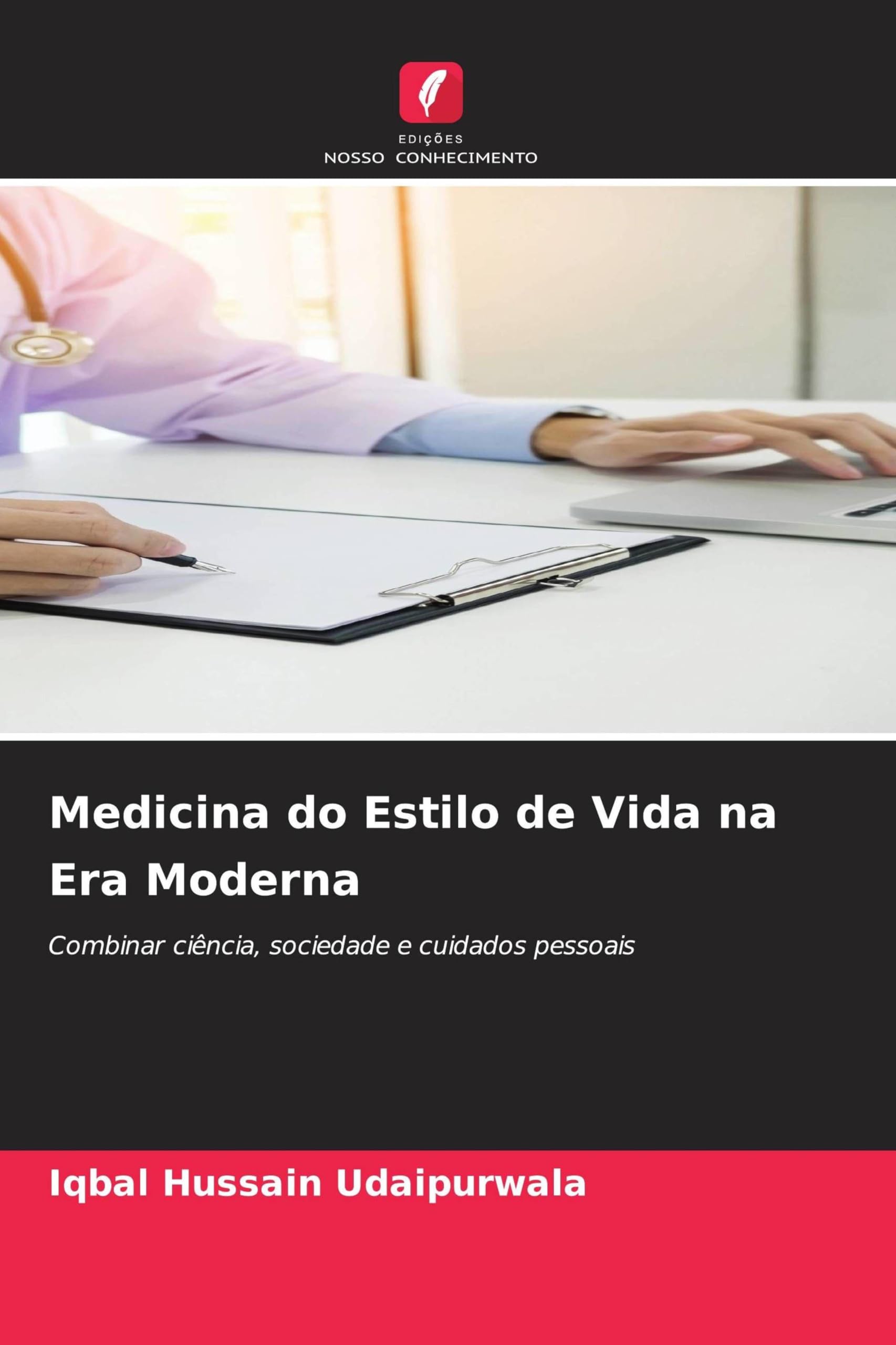 Medicina do Estilo de Vida na Era Moderna: Combinar ciência, sociedade e cuidados pessoais