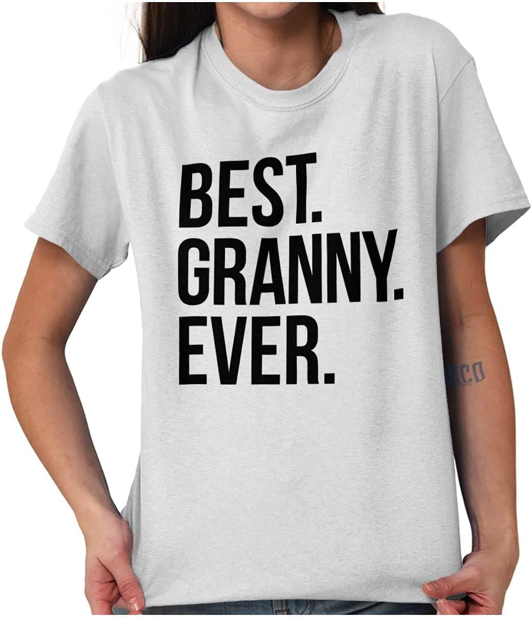 Best Granny Ever Grandma Grams Mother Womens Graphic T Shirt Tees