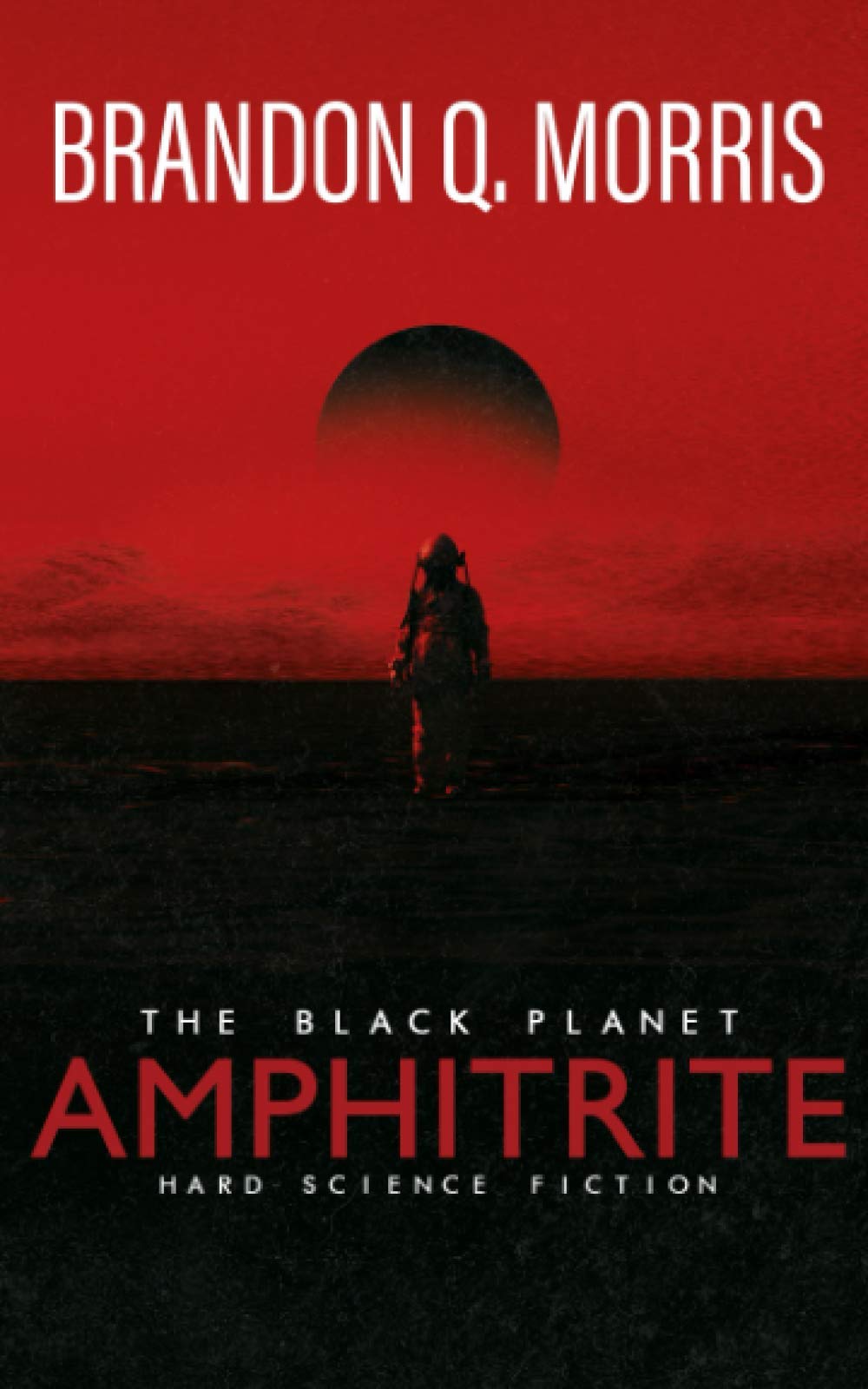 Amphitrite: The Black Planet: Hard Science Fiction (Planet Nine)