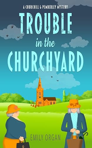 Trouble in the Churchyard: 4