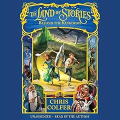Page de couverture de The Land of Stories: Beyond the Kingdoms