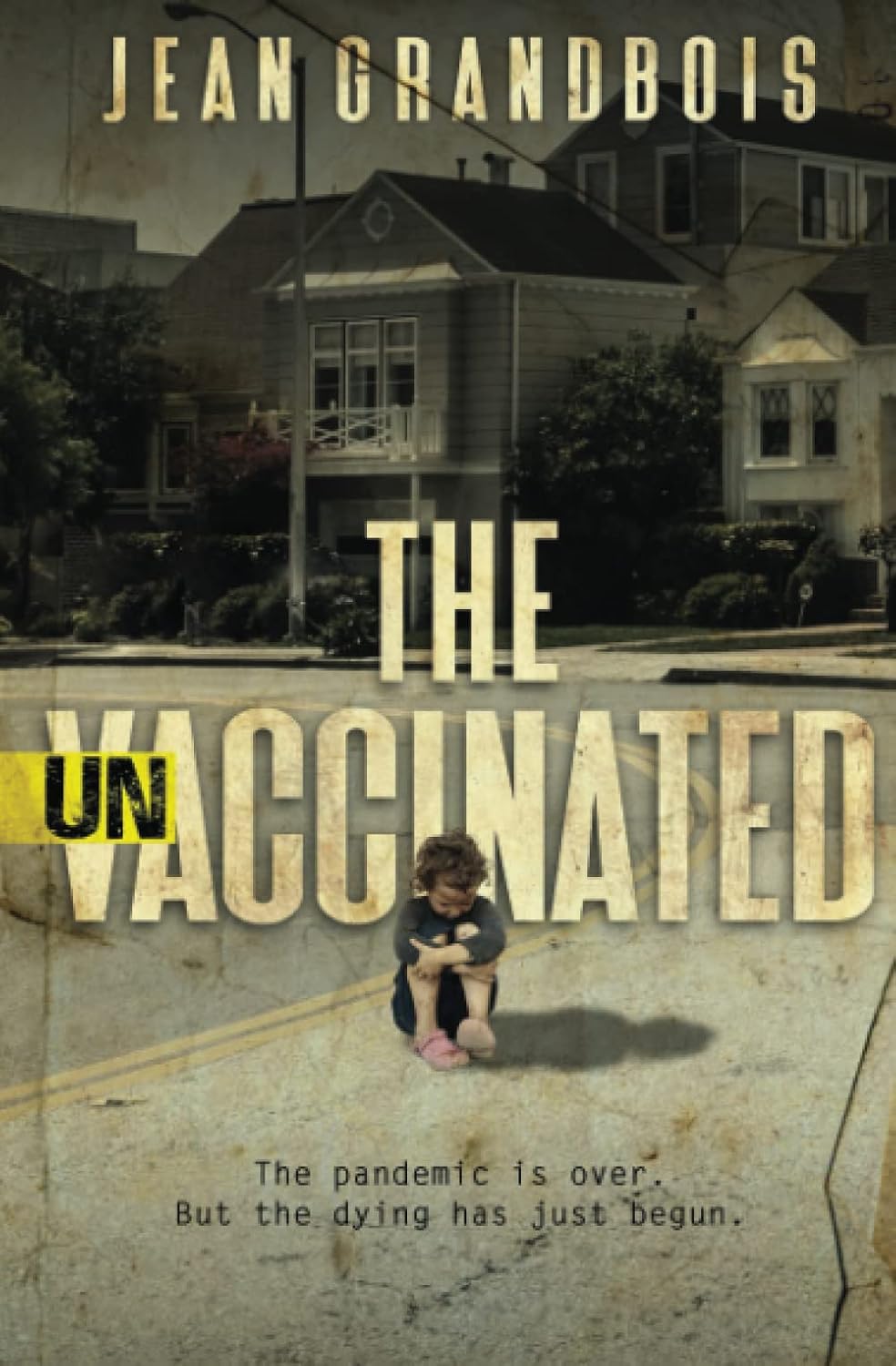 The Unvaccinated