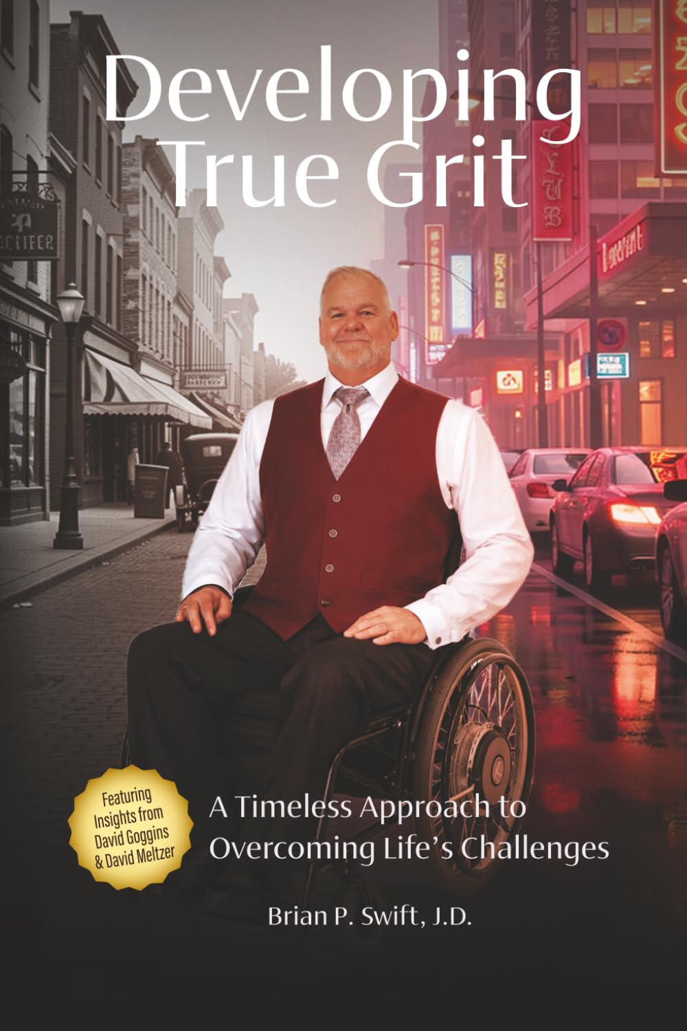 Developing True Grit: A Timeless Approach to Overcoming Life’s Challenges