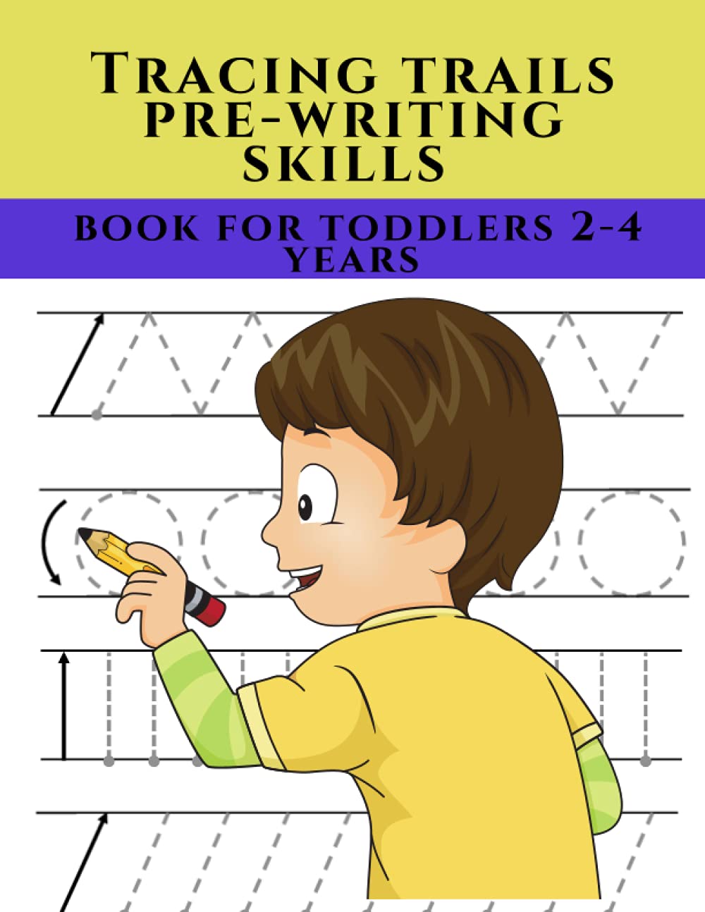 Tracing Trails Pre-Writing Skills: Tracing Book For Kids 2-4 Years, Fun And Easy Learning, Preschool, 40 Pages