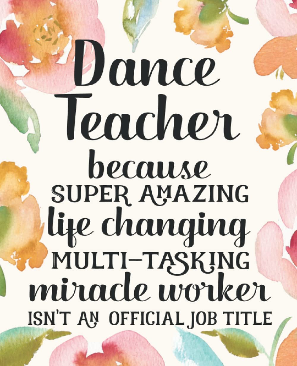 Dance Teacher Gifts: Funny Thank You Appreciation Present for Women Friends, Family or Coworkers