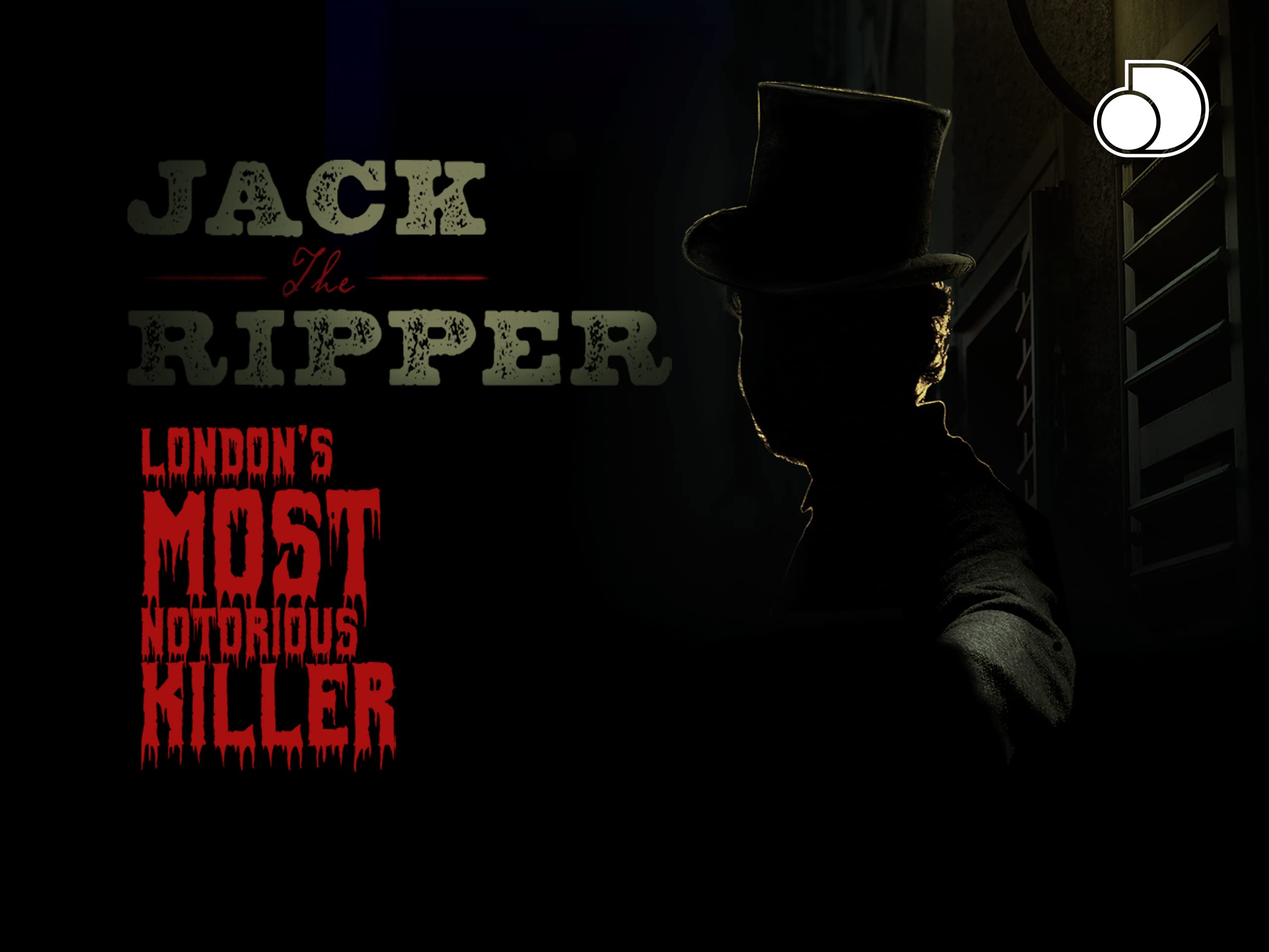 Watch Jack The Ripper London’s Most Notorious Killer Season 1