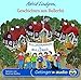 Geschichten aus Bullerbü: Ungekürzte Lesung (Wir Kinder aus Bullerbü)