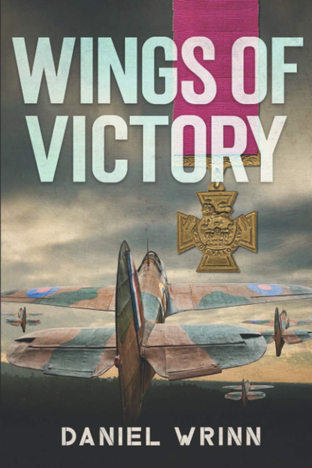 Wings of Victory: World War II adventures in a war-torn Europe (John Archer Series)