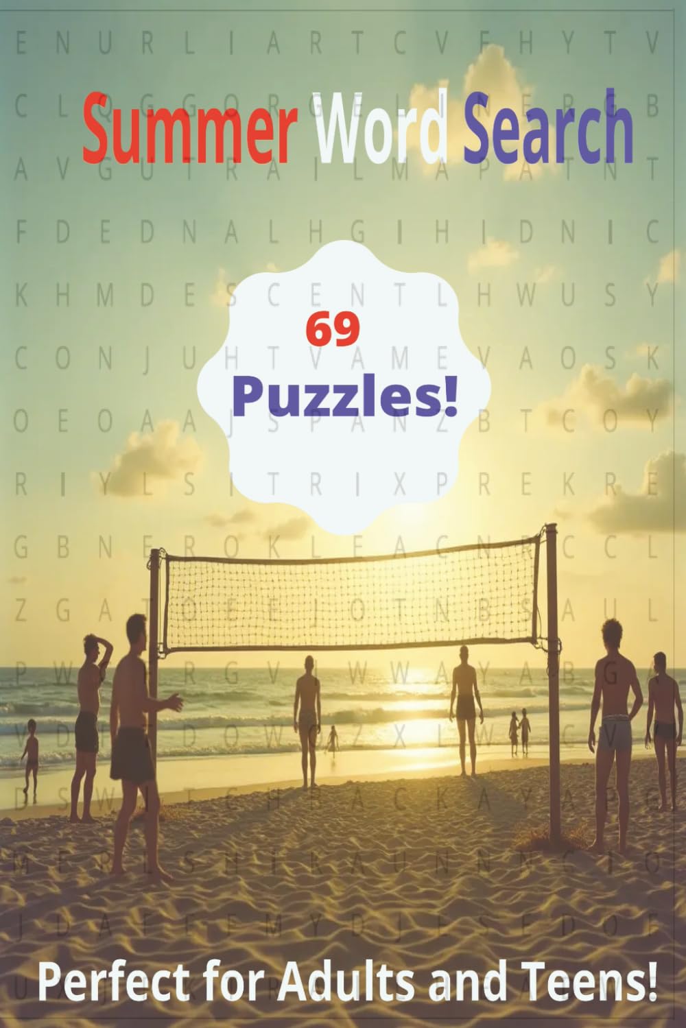 Summer Word Search: 69 Puzzles! Summer Themed Word Search Book For Adults, Teens & Kids with Solutions