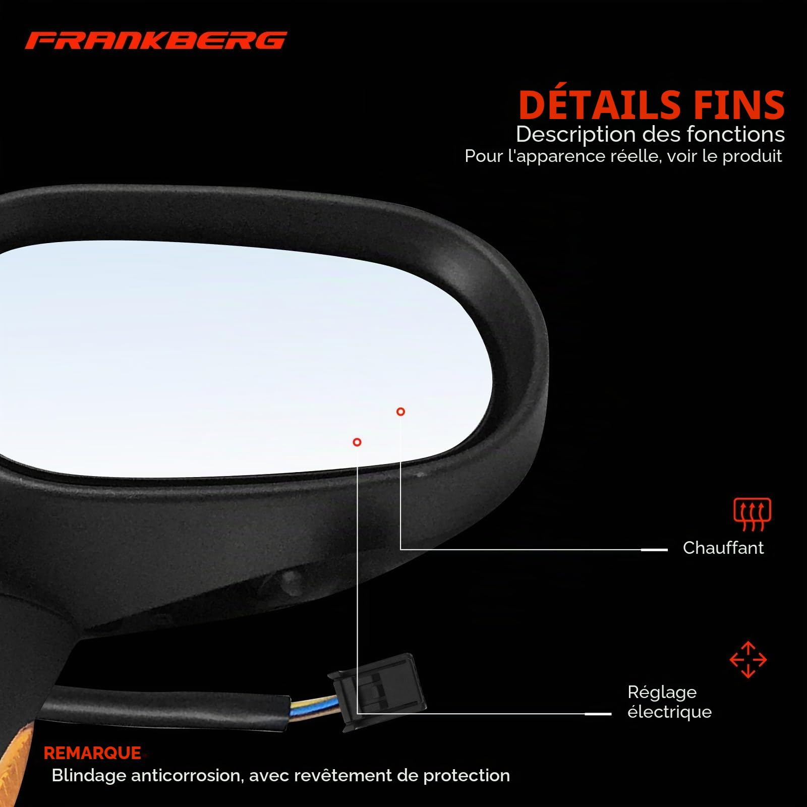 Frankberg Rétroviseur extérieur électrique droit, 9 broches, 7701040255
