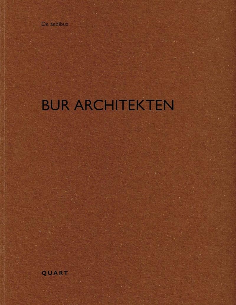 BUR Architekten: De aedibus