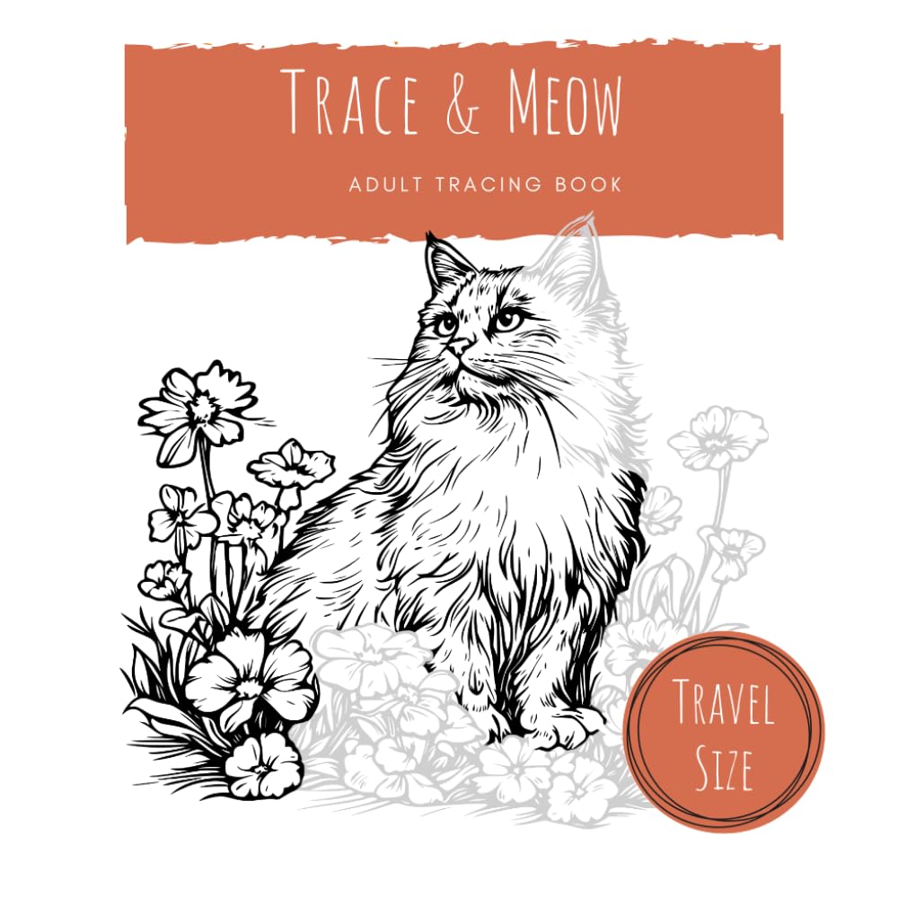 Trace & Meow: Adult Tracing Book for Relaxation and Stress Relief