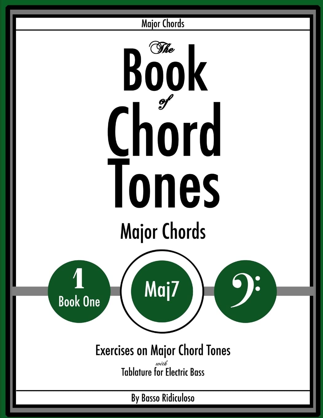 The Book of Chord Tones - Major 7 Chords