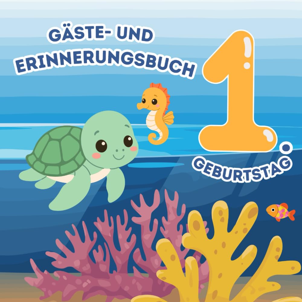 Mein 1. Geburtstag: Gästebuch und Erinnerungsbuch für den Kindergeburtstag