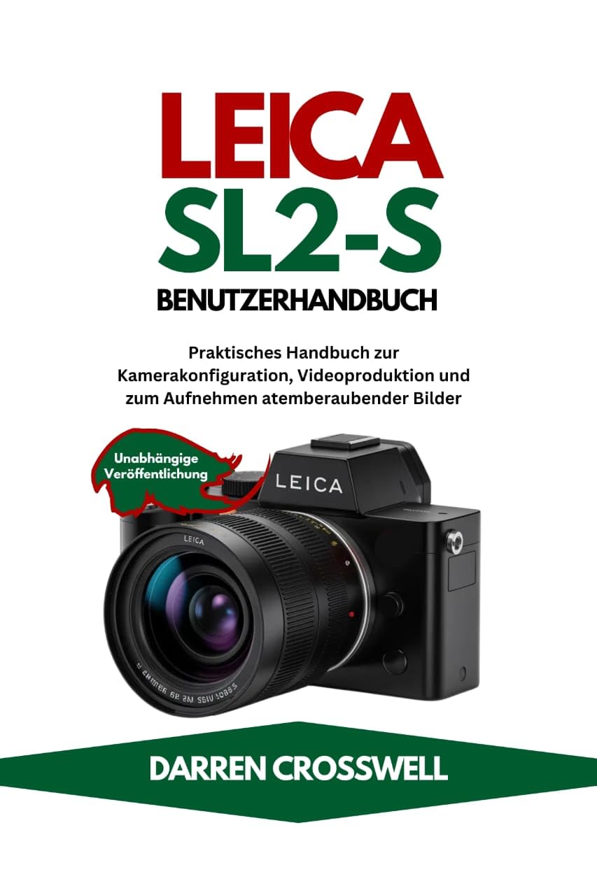 Livre Leica SL2-S : le manuel pour prendre de superbes photos de voyage