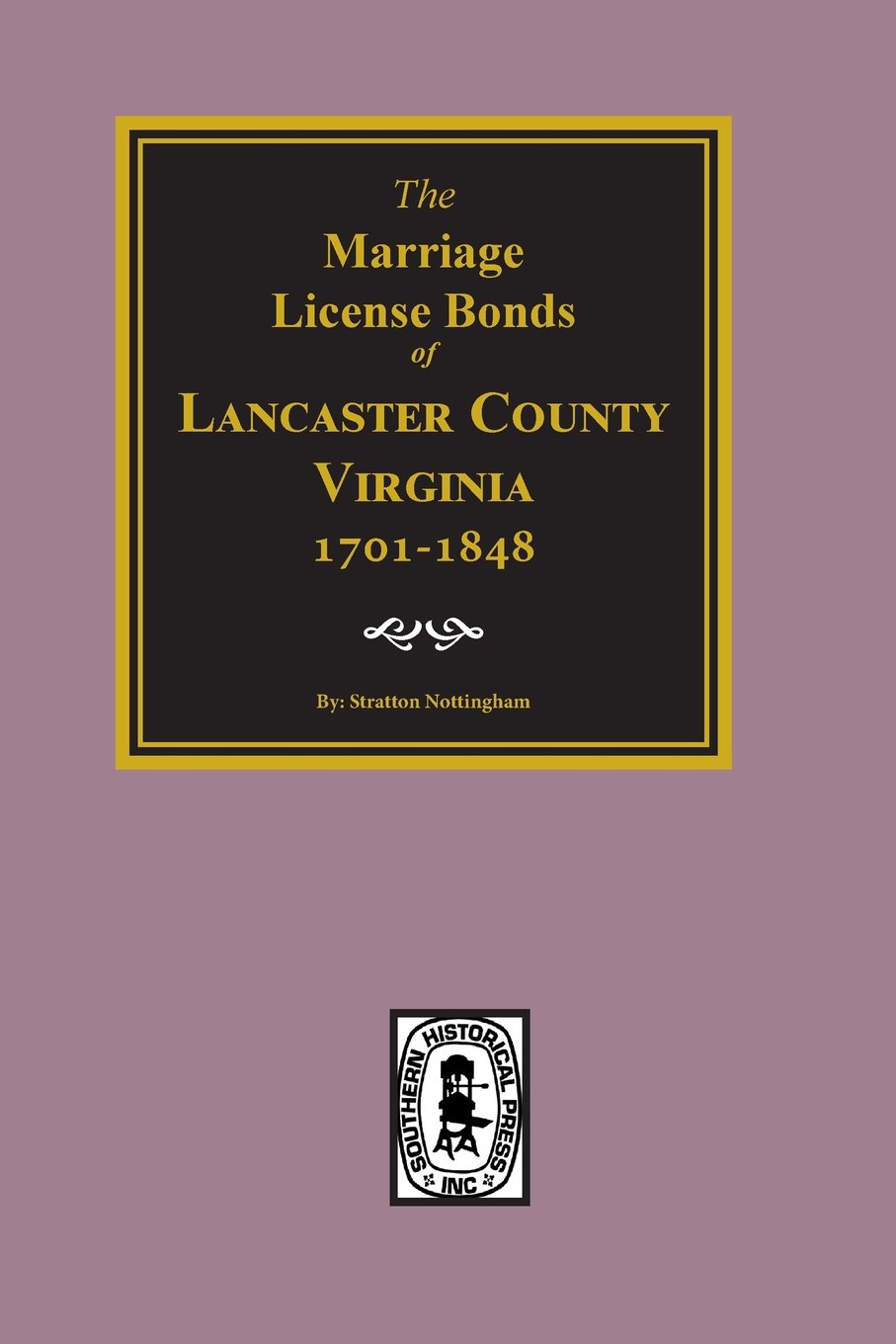 Lancaster County, Virginia 1701-1848, The Marriage