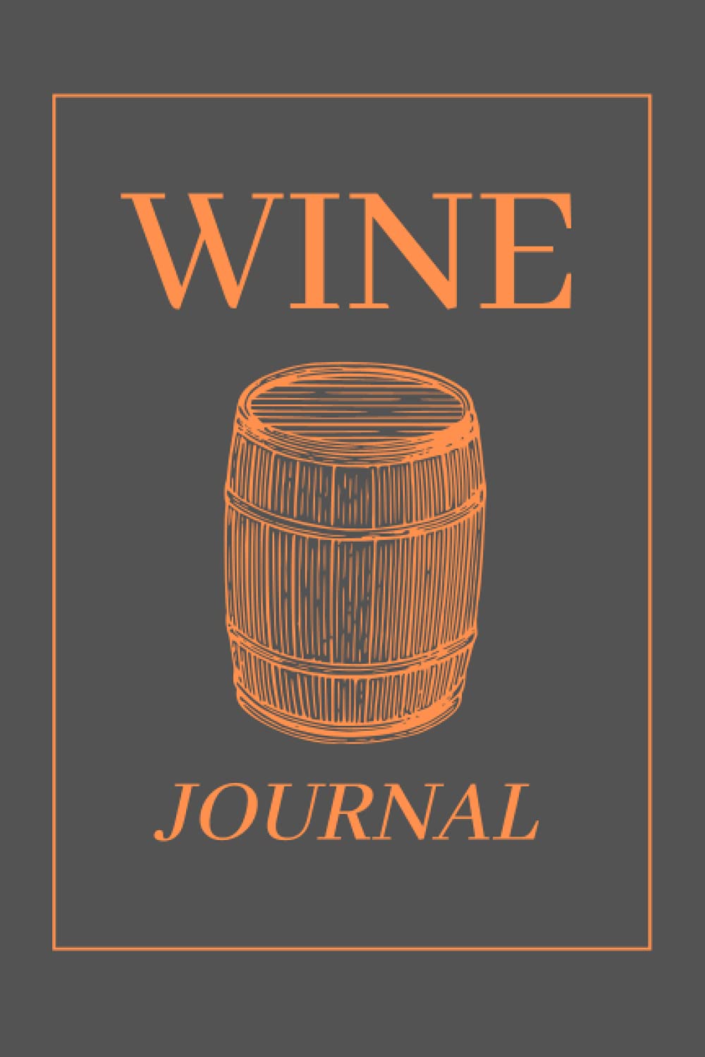 Wine Journal Book & Diary for Wine Lovers - A Notebook Guide for Tasting Notes & Impressions. It makes a Perfect Gift!: 100 Pages Wine Log Book