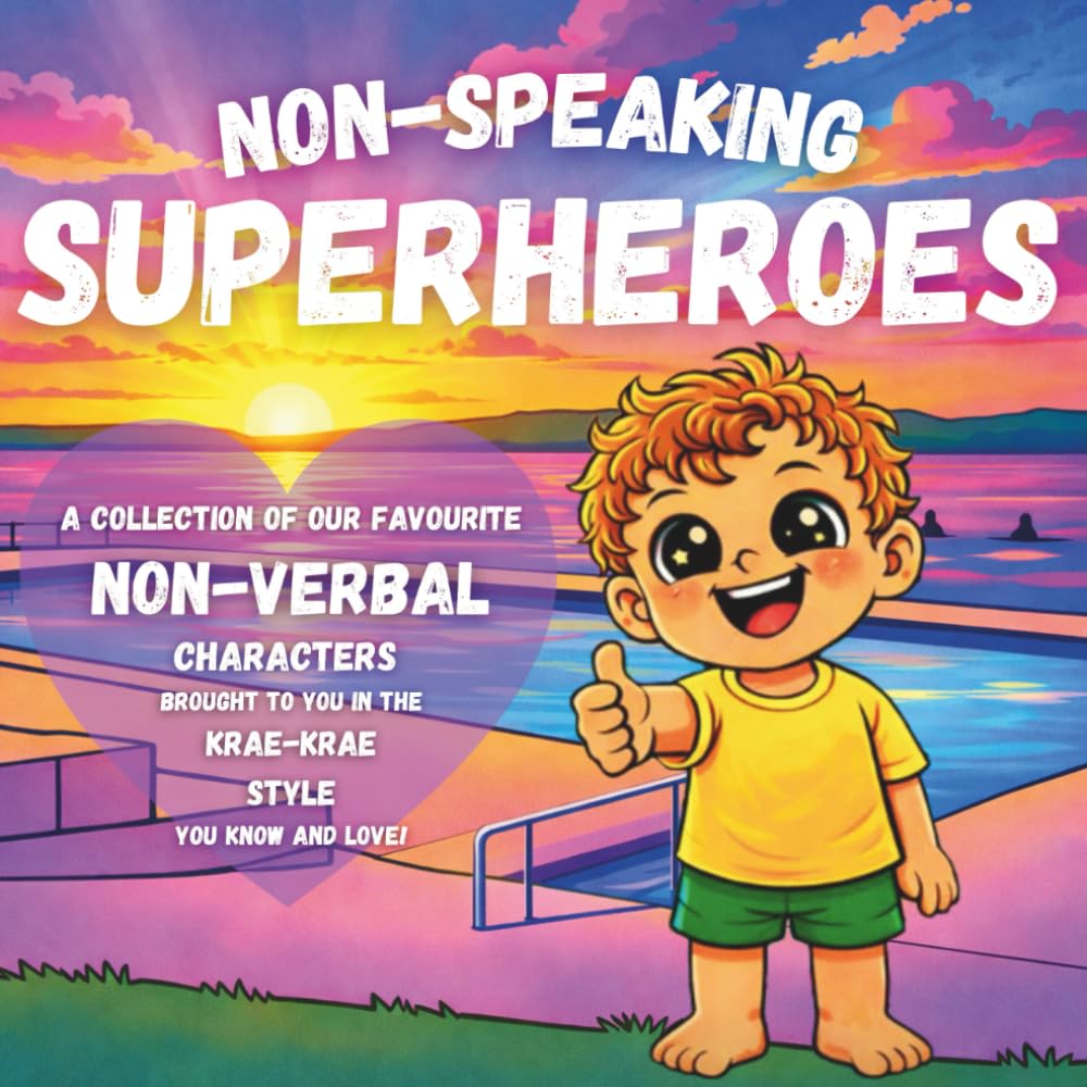 Non-Speaking Superheroes: A Collection Of Non-Verbal Characters
