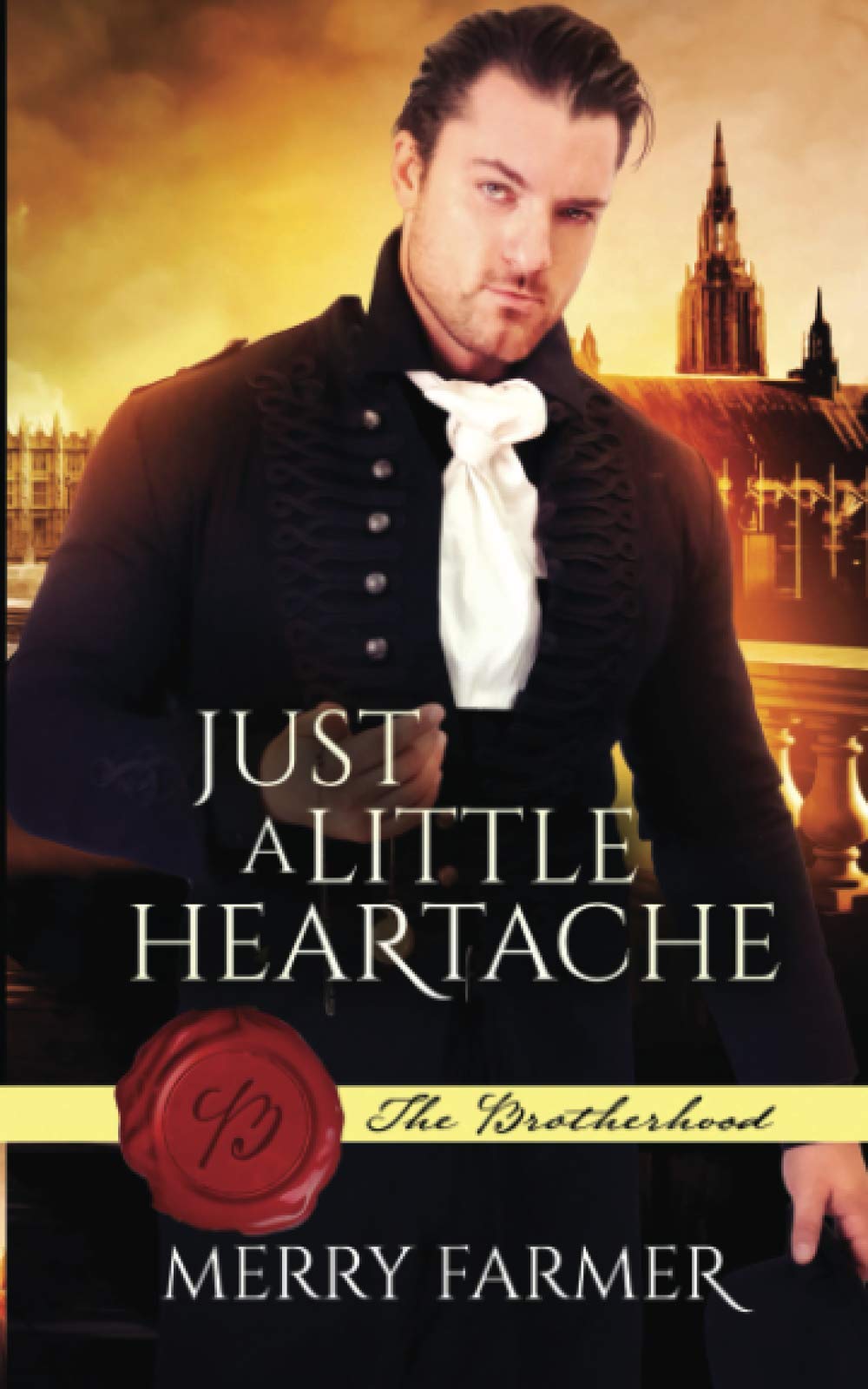 Just a Little Heartache: 5 (The Brotherhood)