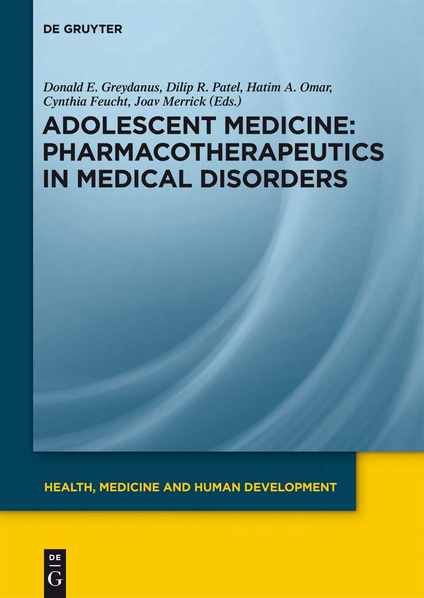 Adolescent Medicine: Pharmacotherapeutics in Medical Disorders