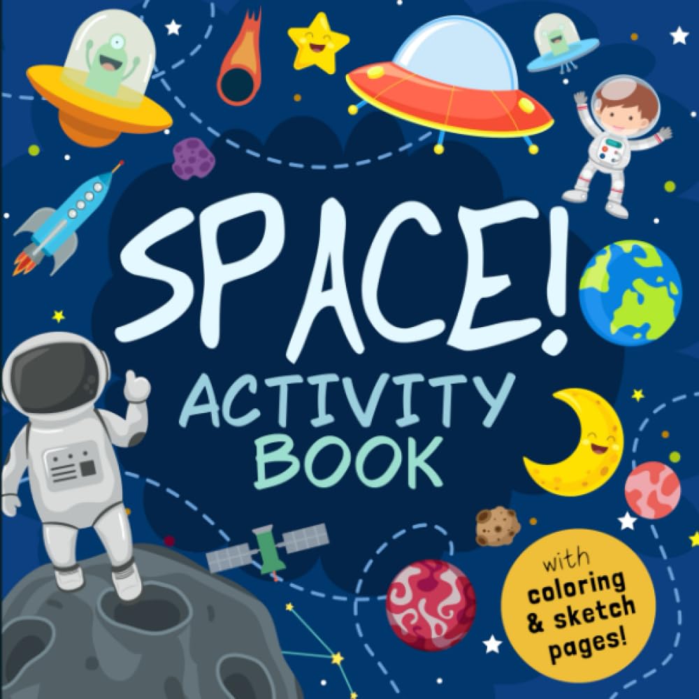 Space Activity Book!: A Fun Activity Book for Kids (Ages 4-8)