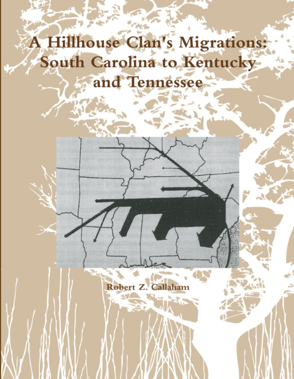 A Hillhouse Clan's Migrations: South Carolina to Kentucky and Tennessee