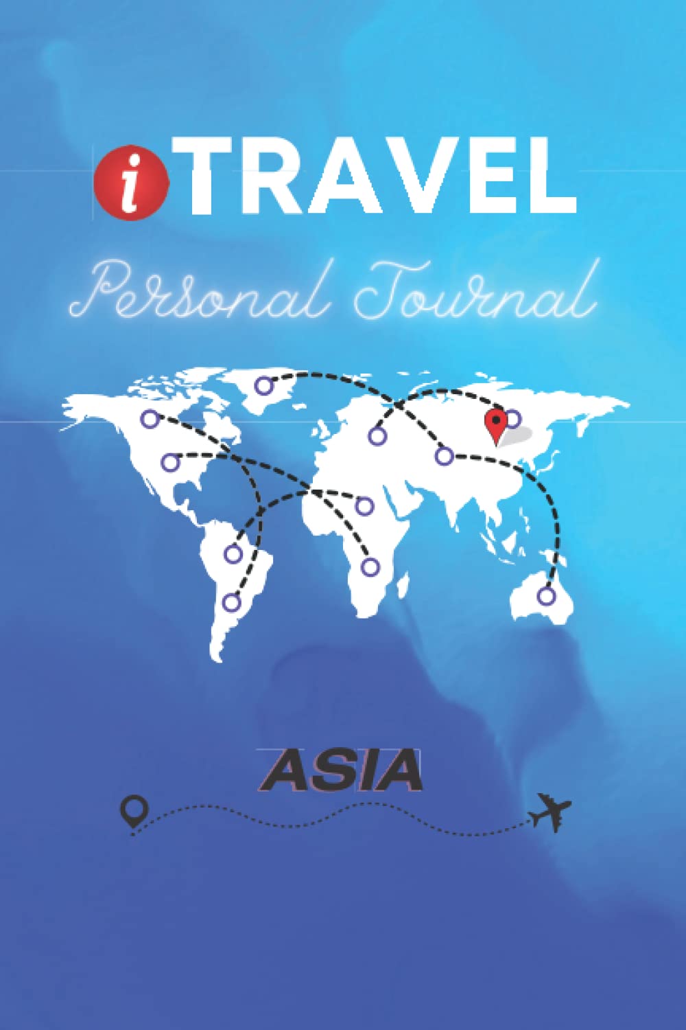 iTravel Personal Journal - ✈️Asia✈️: 6" x 9" (15,24 x 22,86 cm).