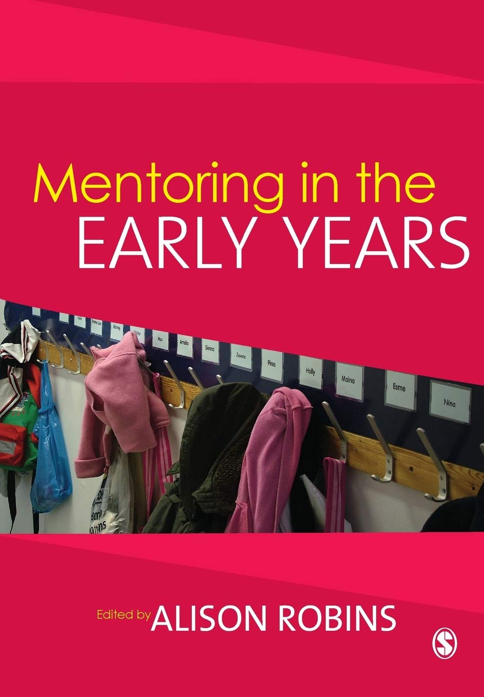 Mentoring in the Early Years by Alison Robins 2006 paperback Paul Chapman Pub.