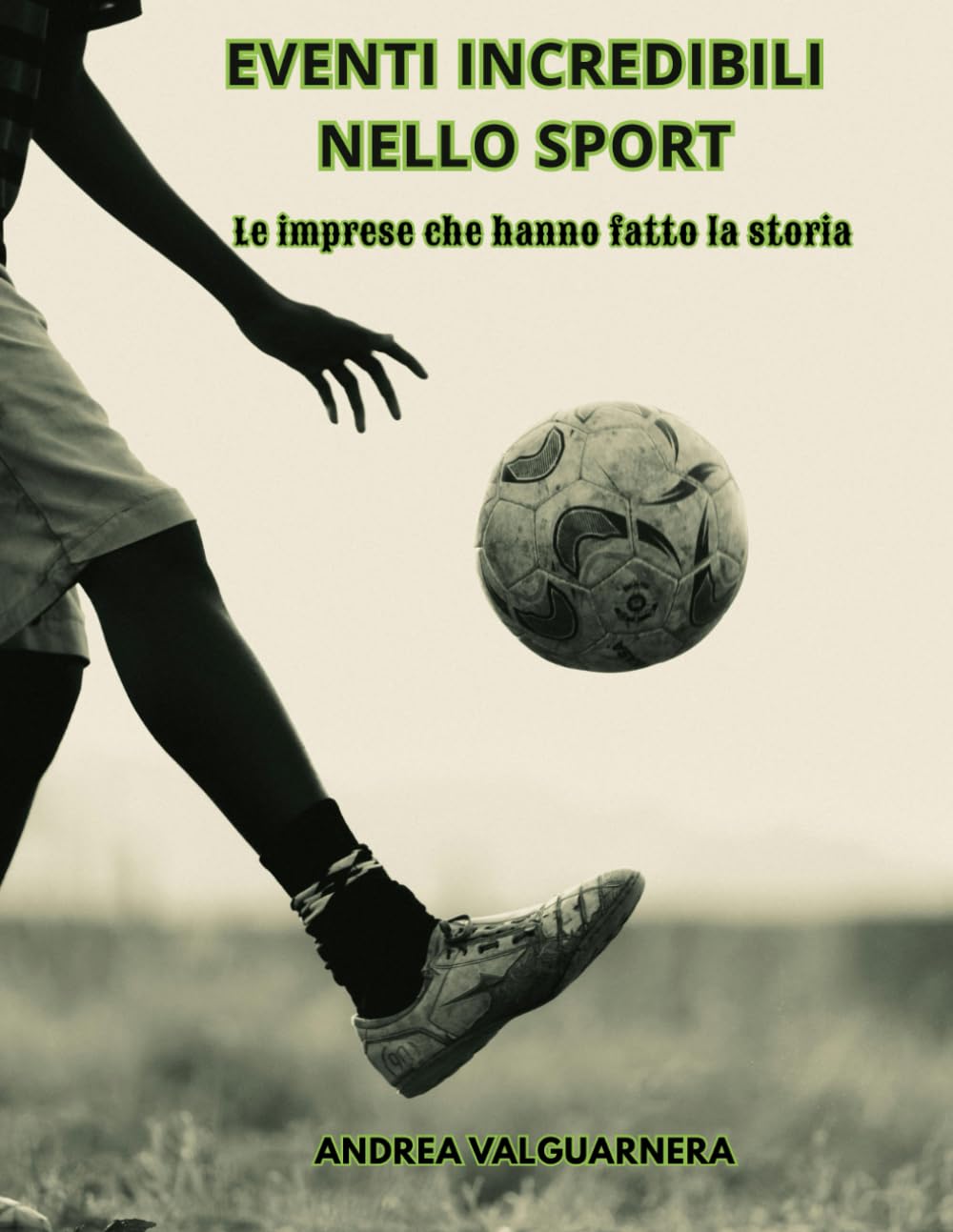 EVENTI INCREDIBILI NELLO SPORT: LE IMPRESE CHE HANNO FATTO LA STORIA