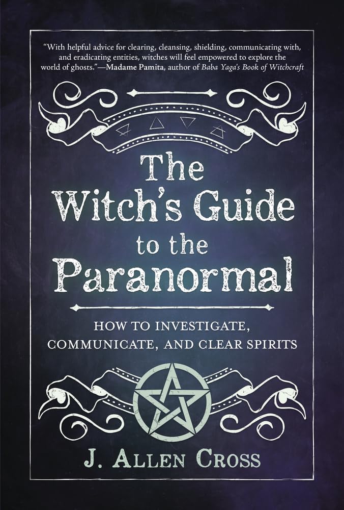 Llewellyn Publications The Witch's Guide to the Paranormal: How to Investigate, Communicate, and Clear Spirits
