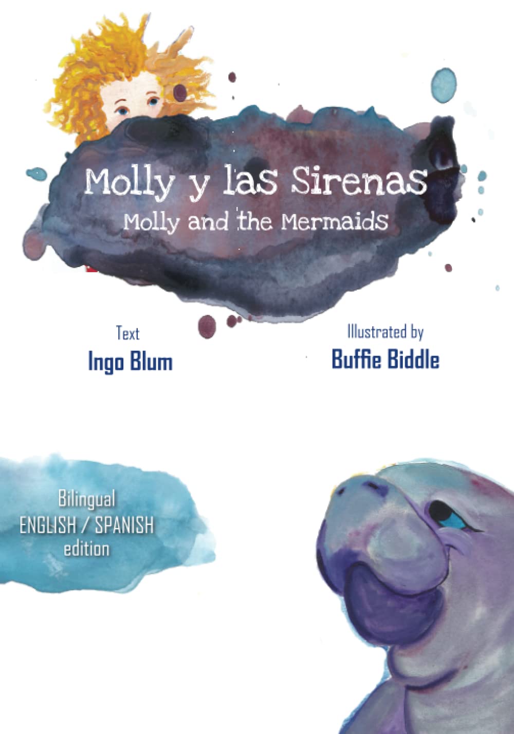 Molly and the Mermaids - Molly y las Sirenas: Bilingual Children's Picture Book English Spanish: 5 (Kids Learn Spanish)