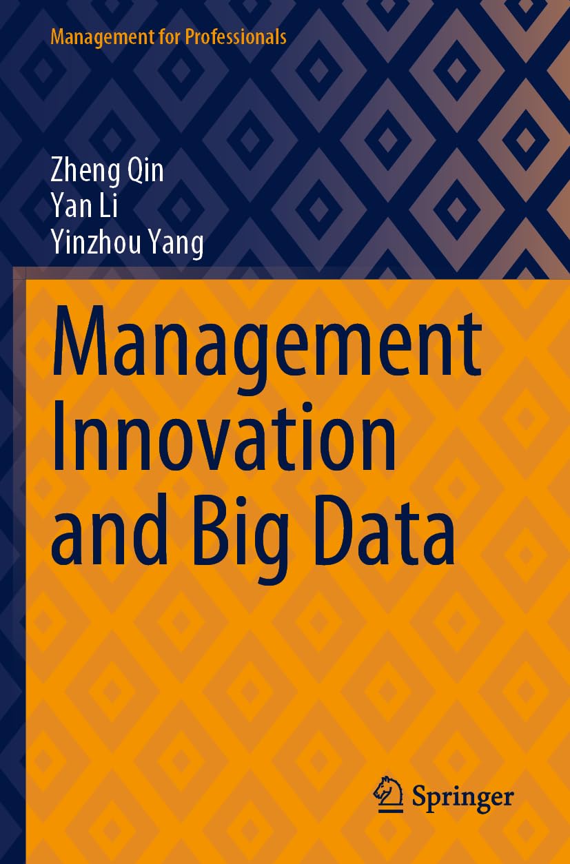Management Innovation and Big Data (Management for Professionals)
