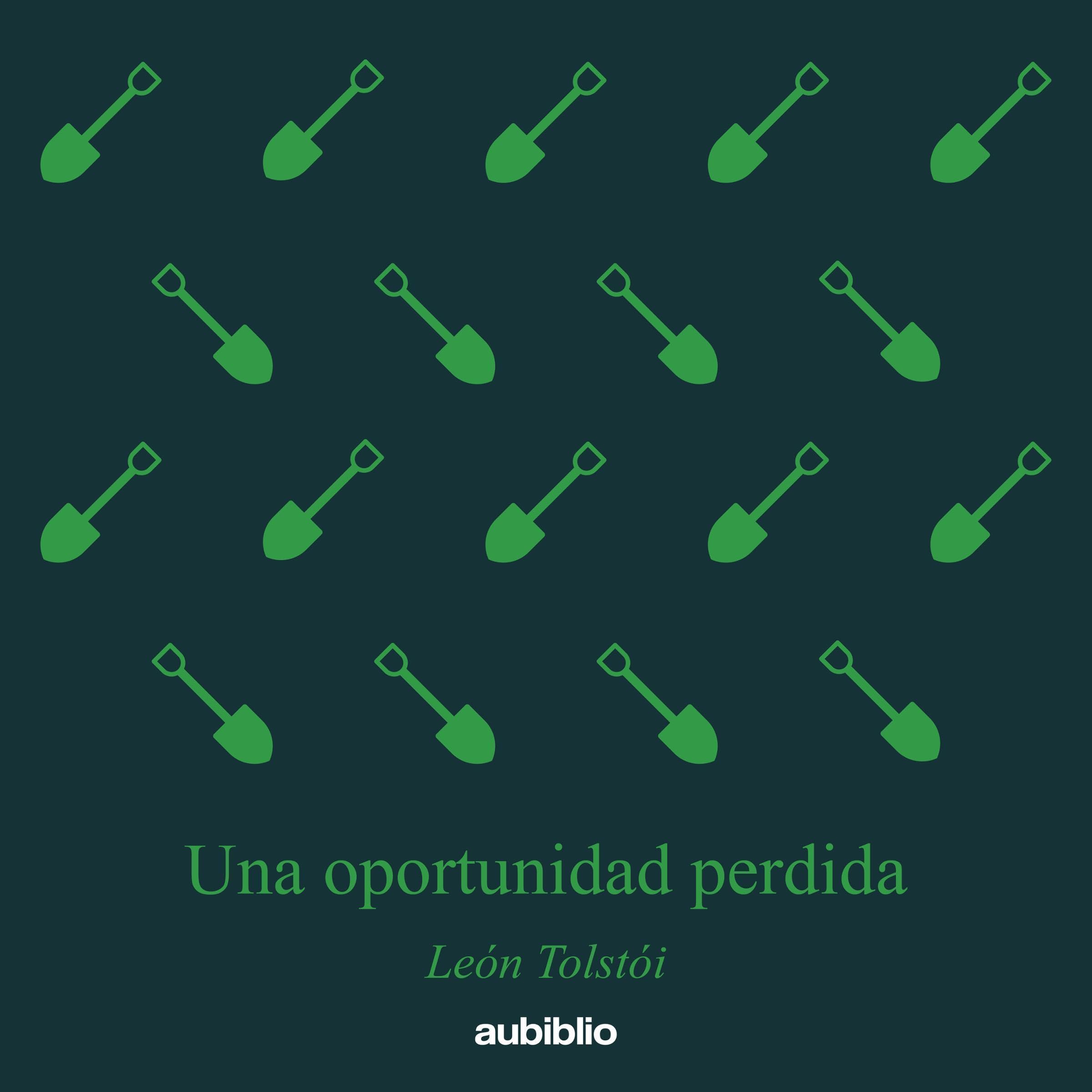 Una oportunidad perdida (Aubiblio Clásicos) [A Missed Opportunity (Aubiblio Classics)]