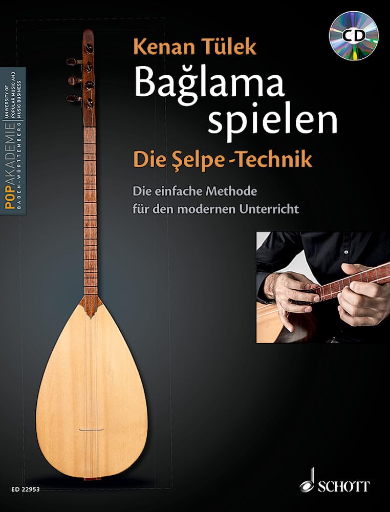 Baglama Spielen - Die Selpe-Technik Band 1: Die Einfache Methode Fur Den Modernen Unterricht: Die einfache Methode für den modernen Unterricht. Baglama. Méthode.