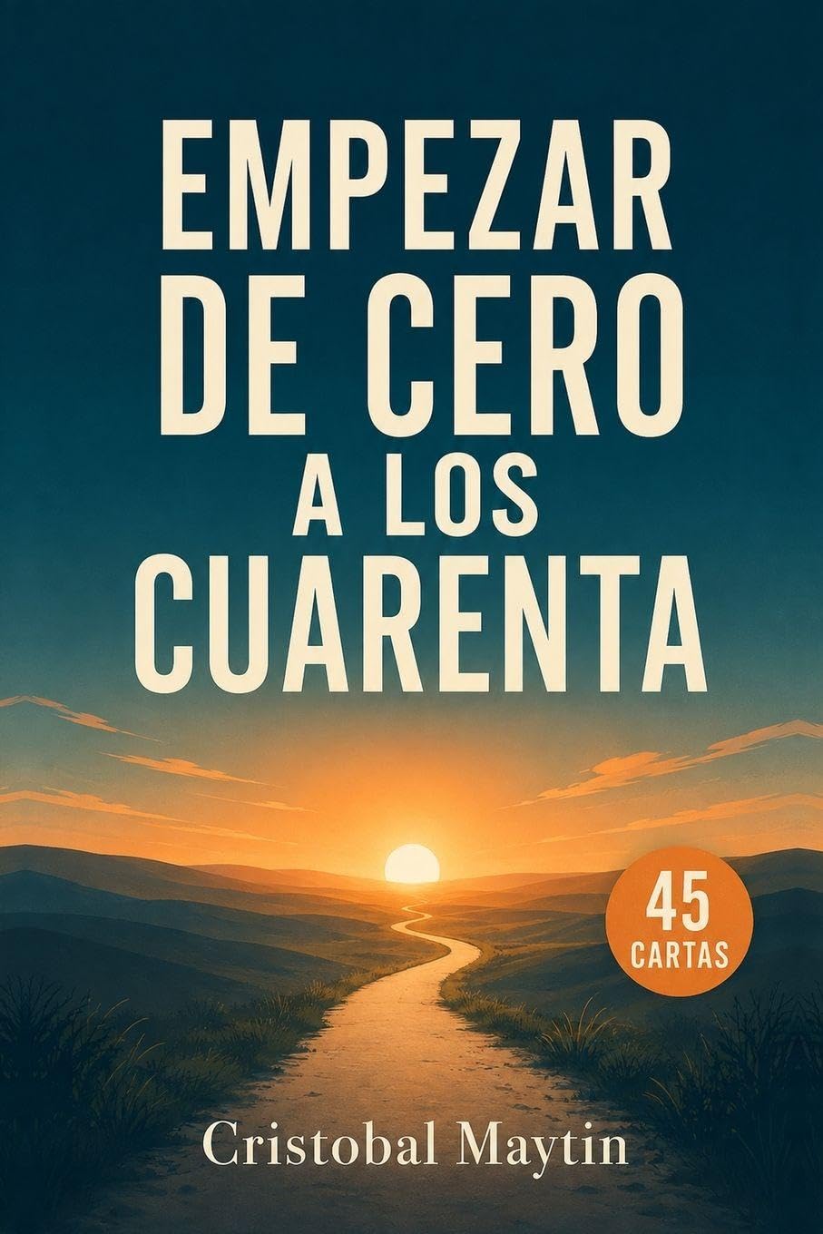EMPEZAR DE CERO A LOS CUARENTA