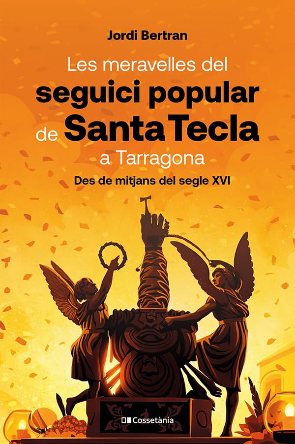 Les meravelles del seguici popular de Santa Tecla a Tarragona: Des de mitjans del segle XVI: 195 (El Tinter)