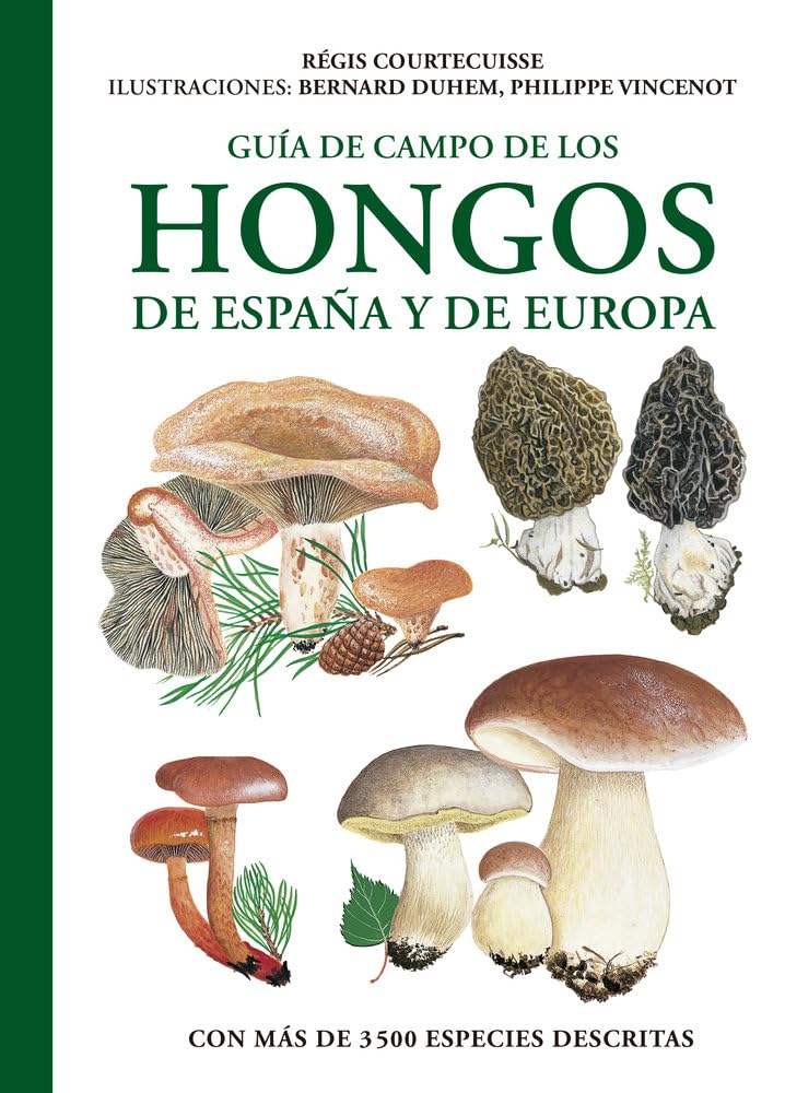 Guía de CAMPO de los HONGOS de ESPAÑA Y EUROPA