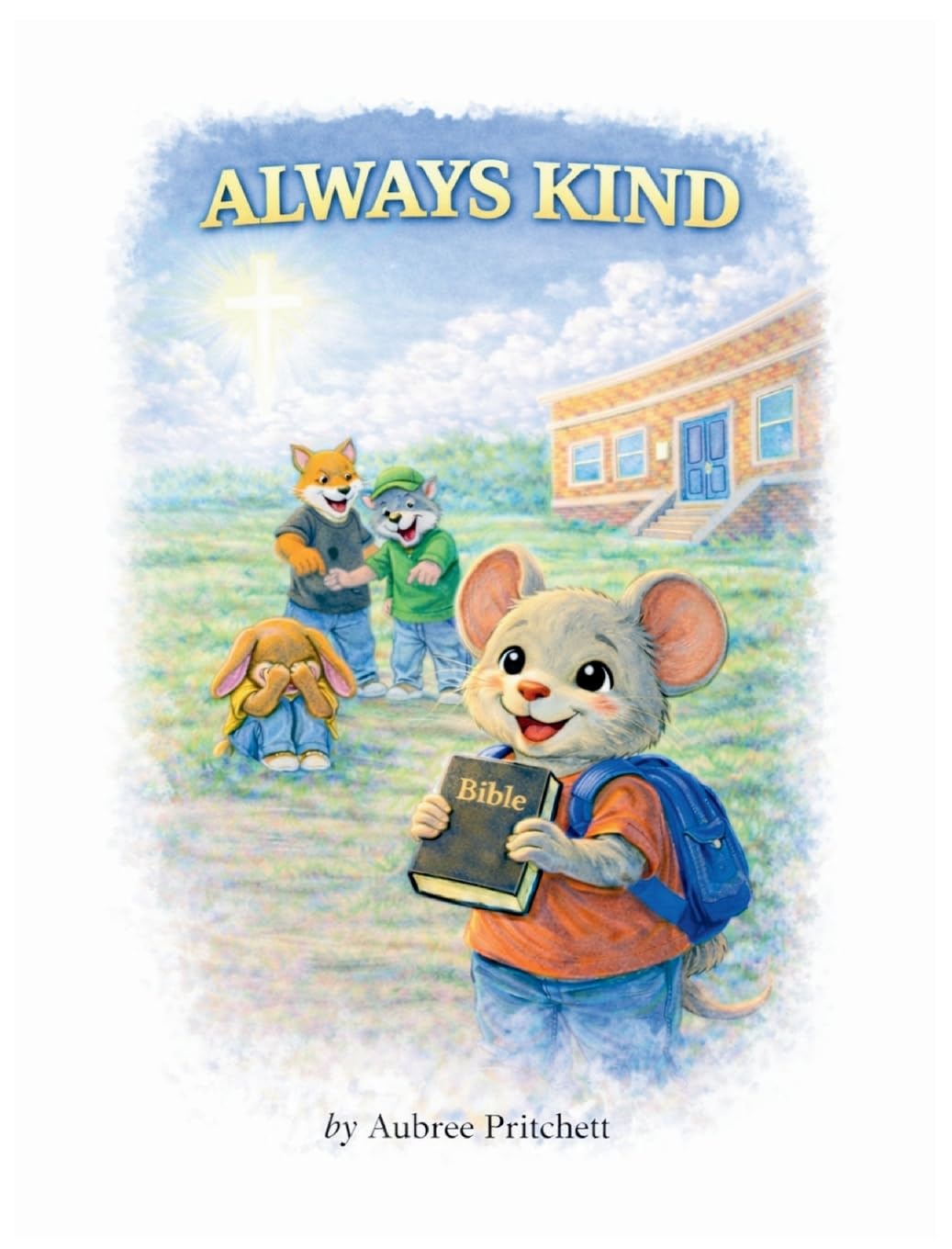 Always Kind: 1