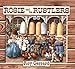 Rosie and the Rustlers (Sunburst Book)