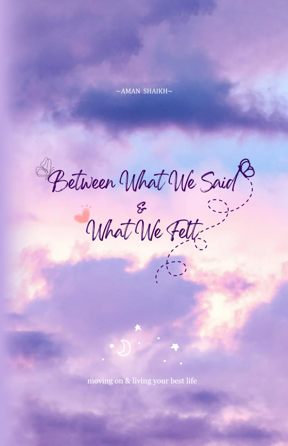 Between What We Said and What We Felt