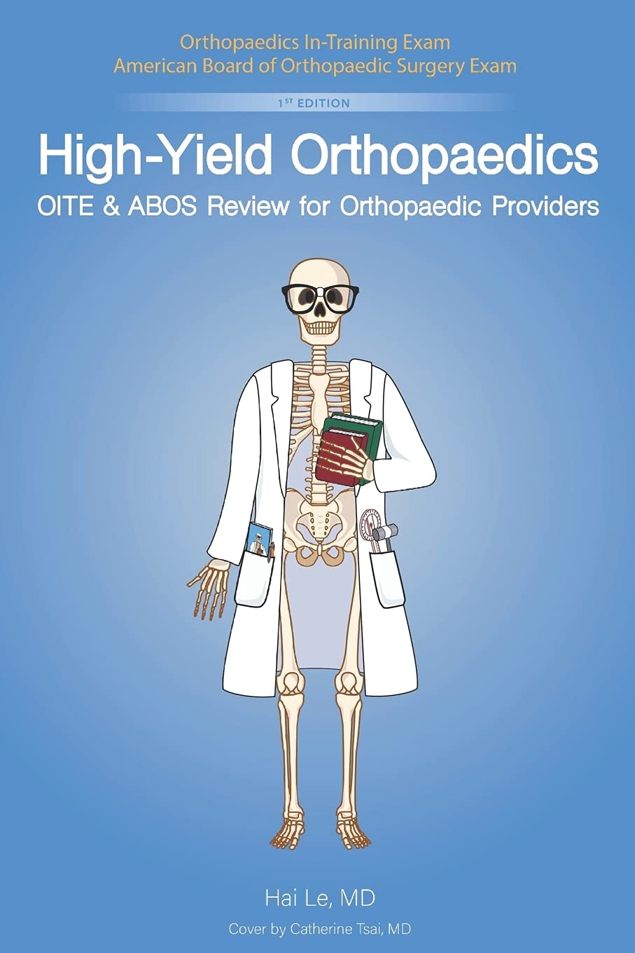 High-Yield Orthopaedics: OITE & ABOS Review for Orthopaedic Providers