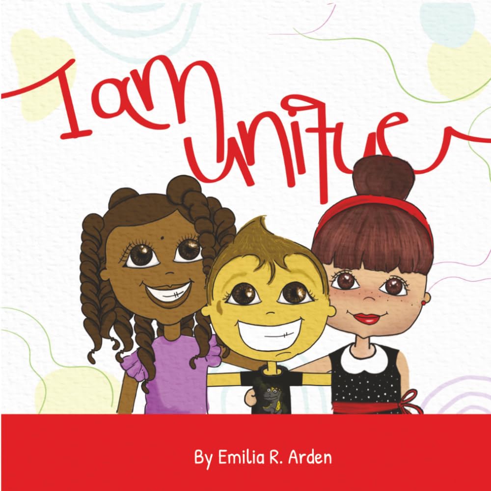 I am Unique: Children's picture book with a Heartwarming Story About Self-Esteem, Kindness, and Celebrating Differences