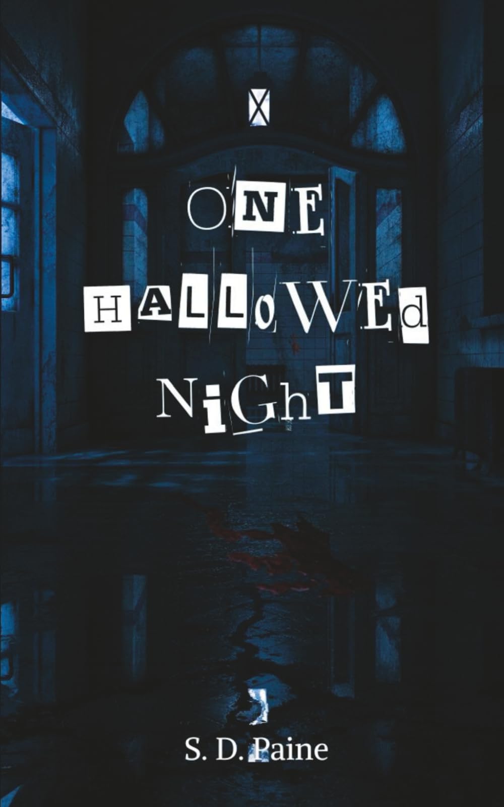 One Hallowed Night: Haunted Hospitals Series