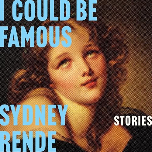 I Could Be Famous Titelbild