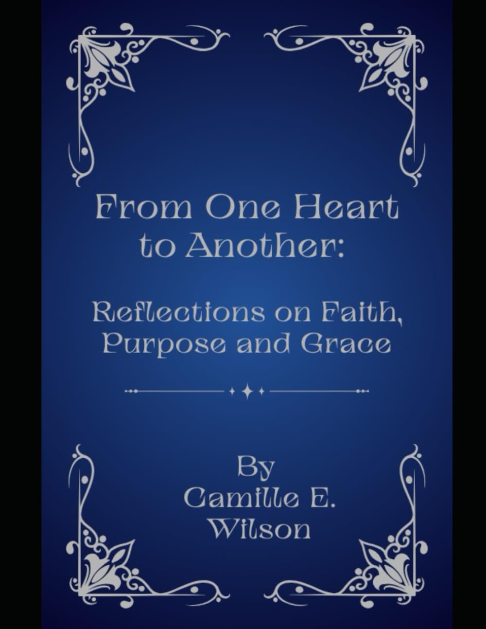 From One Heart to Another: A Book on Wisdom